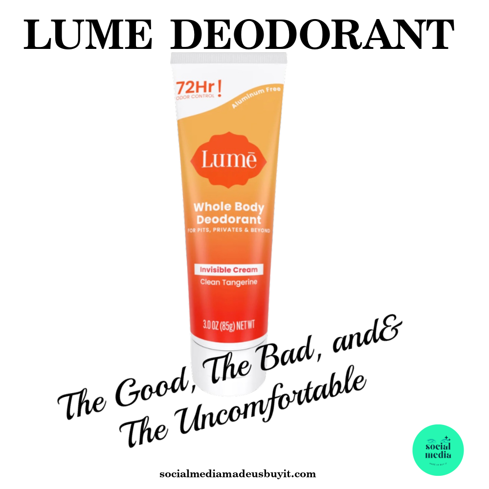 Lume Deodorant: The Good, The Bad, & The Uncomfortable